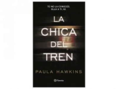 La Chica del Tren. PAULA HAWKINS