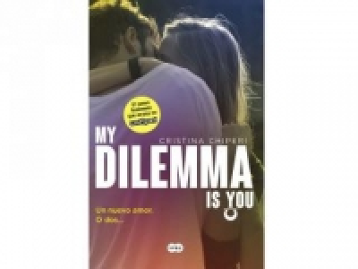My Dilemma Is You. Un Nuevo Amor (Parte 1). CRISTINA CHIPERI