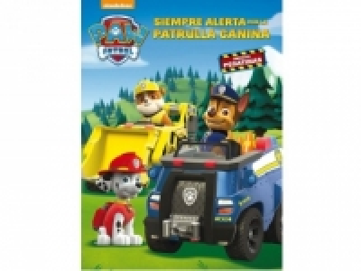 Paw Patrol. Siempre Alerta con La Patrulla Canina. NICKELODE