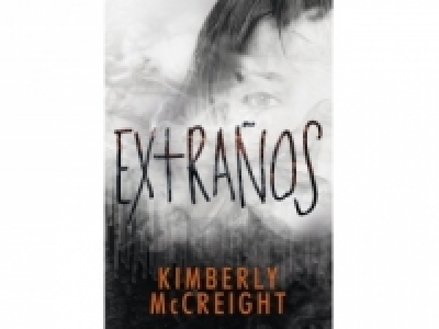 Extra&ntilde;os (Parte 1). Kimberly Mccreigh