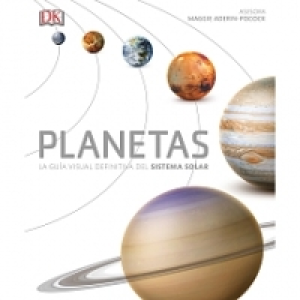 Planetas - La Gu&iacute;a Definitiva del Sistema Solar
