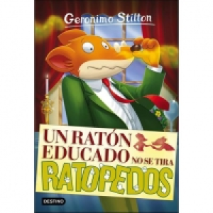 Geronimo Stilton - Un Ratón Educado no se Tira Ratopedos - L
