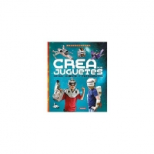 Crea tus juguetes