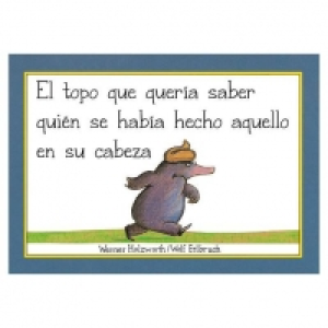 Libro El Topo Que Quería Saber Quién Se Había Hecho Aquello