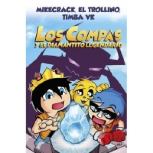Los Compas y el diamantito legendario - Libro de tapa dura
