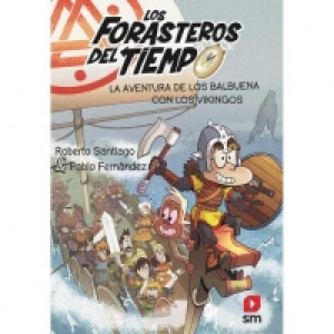 Los Forasteros del Tiempo: La Aventura de los Balbuena con l