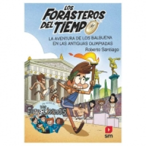 Los Forasteros del Tiempo: La Aventura de los Balbuena en la
