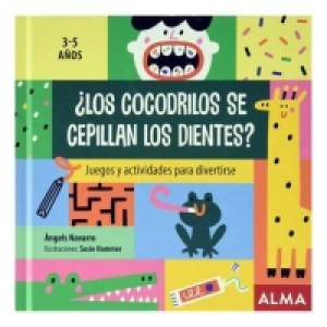¿Los cocodrilos se cepillan los dientes Juegos y actividades