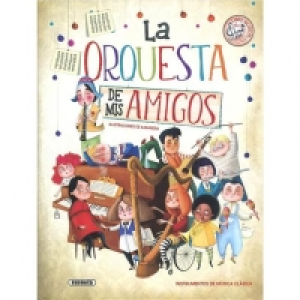 La orquesta de mis amigos - Libro